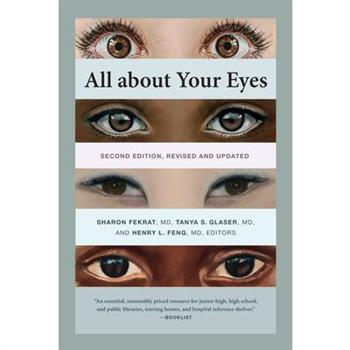 All about Your Eyes, Second Edition, Revised and Updated