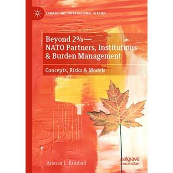 Beyond 2%--NATO Partners, Institutions & Burden Management