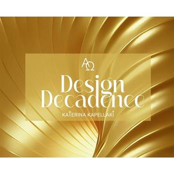 Design Decadence A Ω