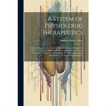 A System of Physiologic Therapeutics