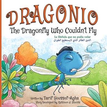 DRAGONIO, The Dragonfly Who Couldn’t Fly