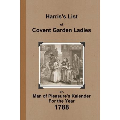 Harris's List of Covent Garden Ladies 1788