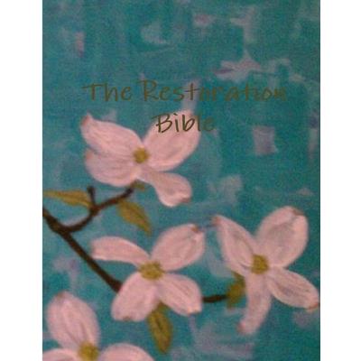 The Restoration Bible