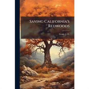 Saving California's Redwoods