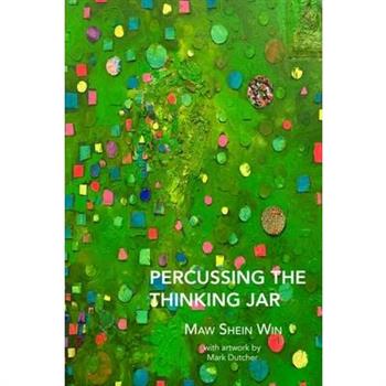 Percussing the Thinking Jar