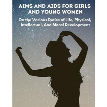Aims and Aids for Girls and Young Women