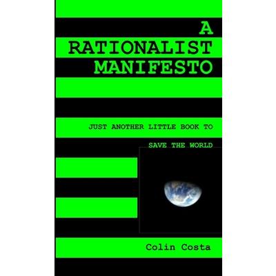 A Rationalist Manifesto