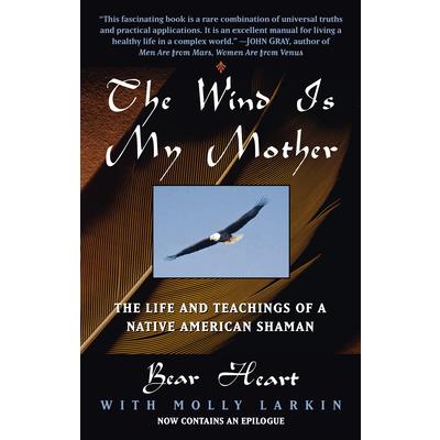 The Wind Is My Mother