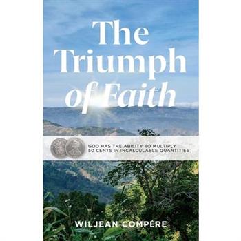 The Triumph of Faith