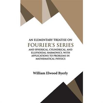 An Elementary Treatise on Fourier Series