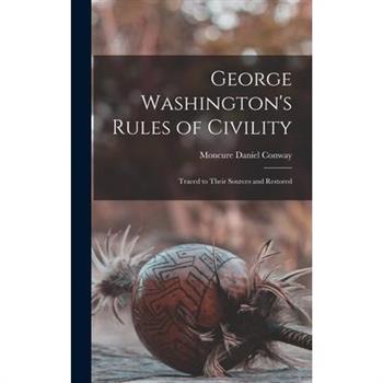 George Washington’s Rules of Civility