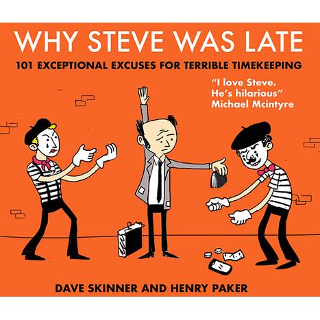 Why Steve Was Late