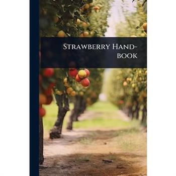 Strawberry Hand-book