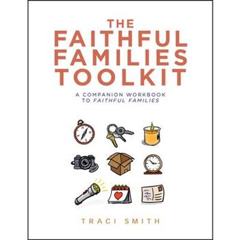 The Faithful Families Toolkit