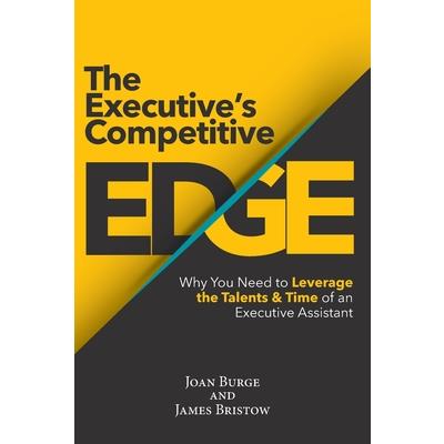 The Executive’s Competitive Edge