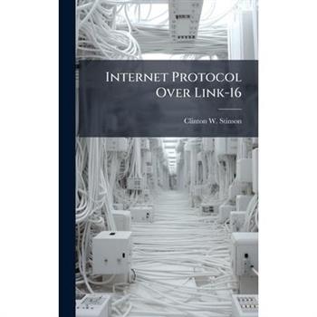 Internet Protocol Over Link-16