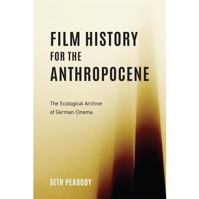 Film History for the Anthropocene
