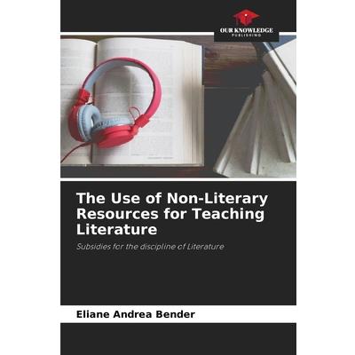 The Use of Non-Literary Resources for Teaching Literature