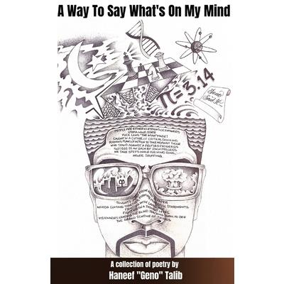 A Way To Say What’s On My Mind