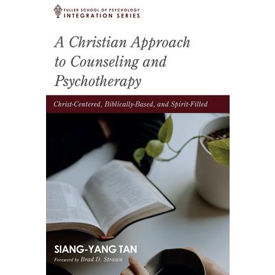 A Christian Approach to Counseling and Psychotherapy