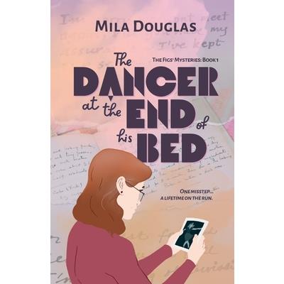 The Dancer at the End of His Bed