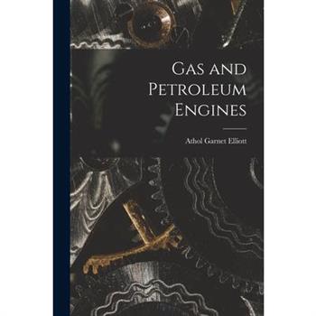 Gas and Petroleum Engines