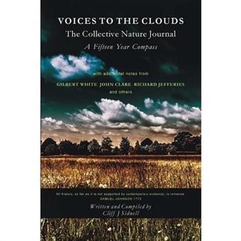 VOICES TO THE CLOUDS The Collective Nature Journal