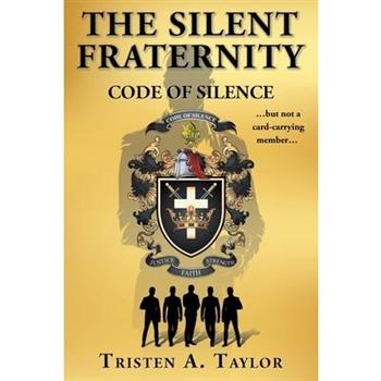 The Silent Fraternity