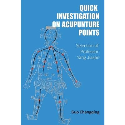 Quick Investigation On Acupuncture Points