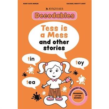 Tess Is a Mess: Beginning Letters I