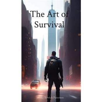 The Art of Survival