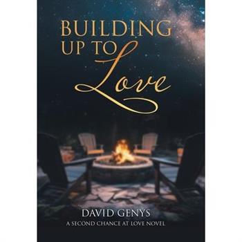 Building Up to Love