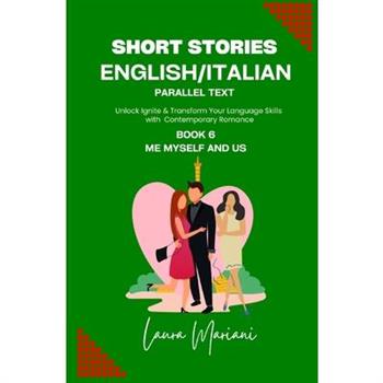 Short Stories in English/Italian - Parallel Text