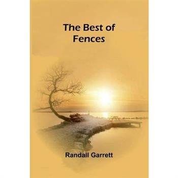 The Best of Fences