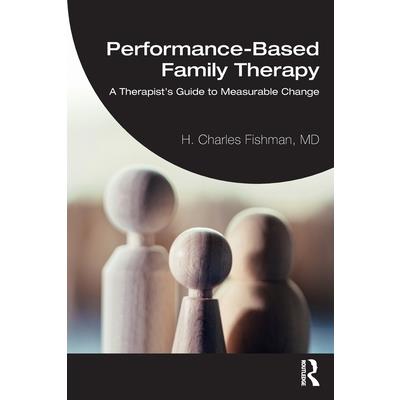 Performance-Based Family Therapy