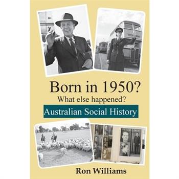 Born in 1950? What else happened?!