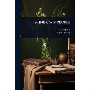 Mine Own People