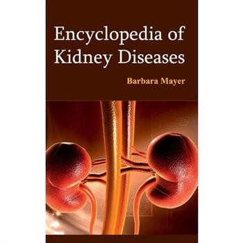 Encyclopedia of Kidney Diseases