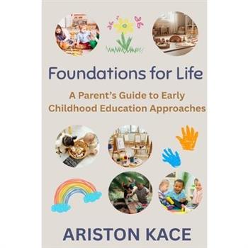 Foundations for Life