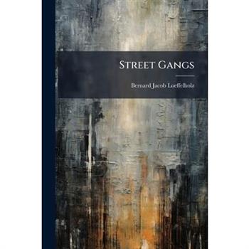 Street Gangs