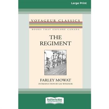 The Regiment (Large Print 16 Pt Edition)