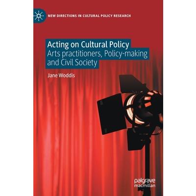 Acting on Cultural Policy