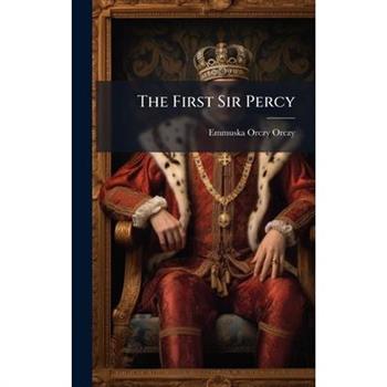 The First Sir Percy