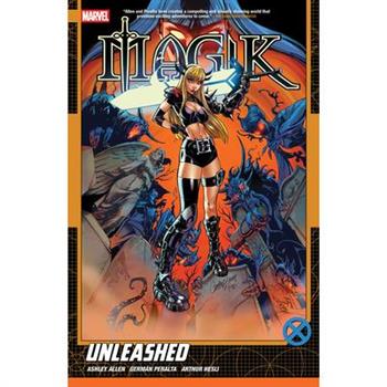 Magik Vol. 1: Unleashed