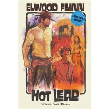 Hot Lead