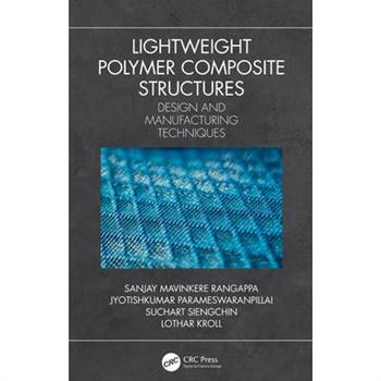 Lightweight Polymer Composite Structures
