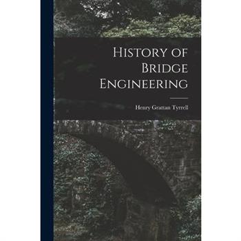 History of Bridge Engineering