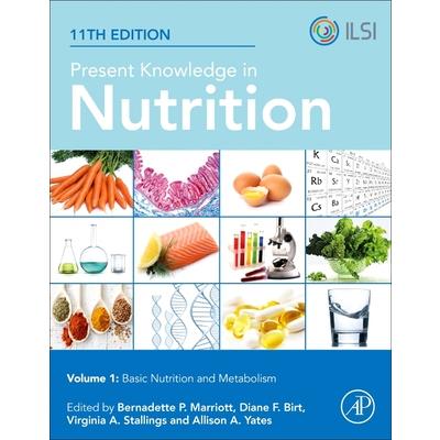 Present Knowledge in NutritionBasic Nutrition and Metabolism