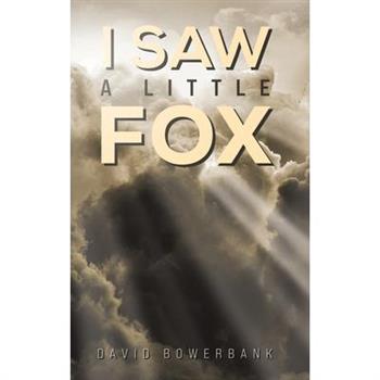 I Saw a Little Fox