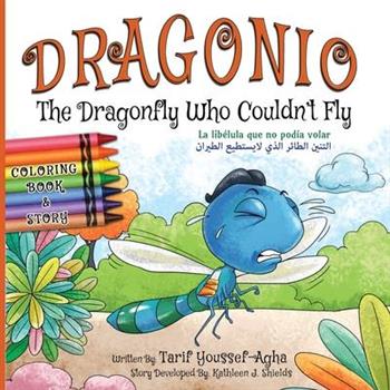 DRAGONIO, The Dragonfly Who Couldn’t Fly - Coloring Book